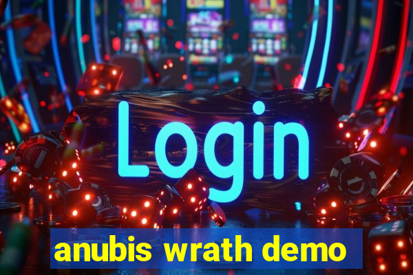 anubis wrath demo